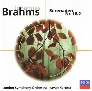 London Symphony Orchestra, István Kertész - Brahms: Serenades No. 1 & 2 (2007)