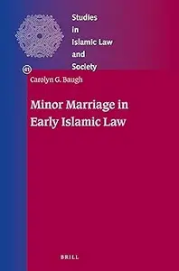 Minor Marriage in Early Islamic Law