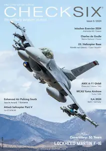 Checksix The Military Aviation Journal - Issue 3 2024