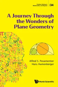 A Journey Through The Wonders Of Plane Geometry