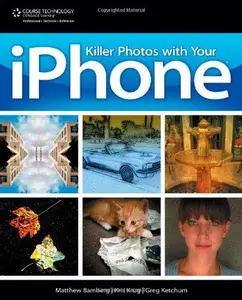 Killer Photos with Your iPhone