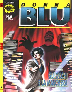 Donna Blu - Volume 6 - Gli Occhi E La Maschera