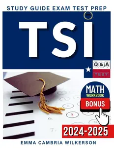 TSI Exam Study Guide 2024-2025