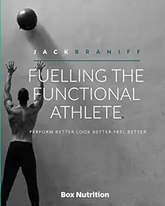 Fuelling the Functional Athlete