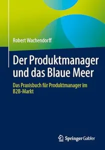 Der Produktmanager und das Blaue Meer