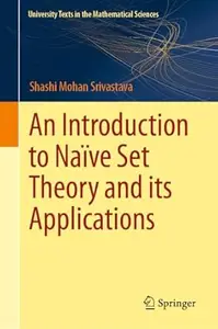 An Introduction to Naïve Set Theory and Its Applications