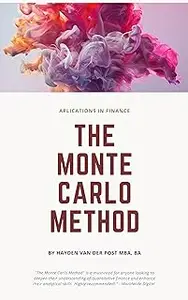 The Monte Carlo Method: Applications in Finance