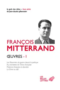 Œuvres - I - Mitterrand, François