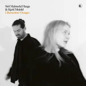 Siril Malmedal Hauge - I Remember Oranges (2026) [Official Digital Download 24/96]