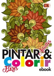 Pintar e Colorir Adultos - 4 Agosto 2025