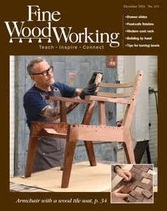 Fine Woodworking - December 2024