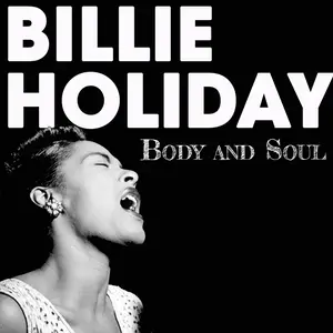 Billie Holiday - Body and Soul (Remastered) (1957/2025) [Official Digital Download]