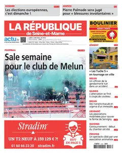La République de Seine-et-Marne - 3 Juin 2024