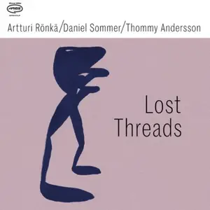 Daniel Sommer - Lost Threads (2025) [Official Digital Download]