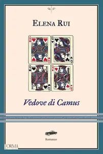 Elena Rui - Vedove di Camus