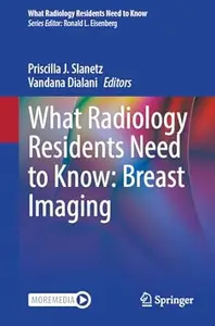 What Radiology Residents Need to Know: Breast Imaging