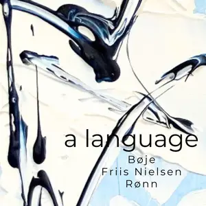 Claus Bøje - a language (2025) [Official Digital Download]