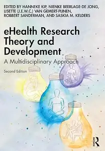 eHealth Research Theory and Development (2nd Edition)