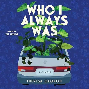 Who I Always Was: A Memoir [Audiobook]