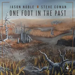 Jason Noble - One Foot in the Past (2025) [Official Digital Download 24/96]