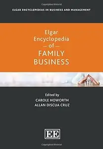 Elgar Encyclopedia of Family Business