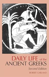 Daily Life of the Ancient Greeks