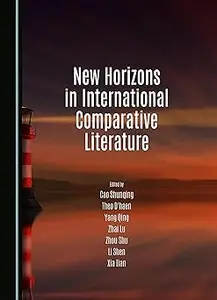 New Horizons in International Comparative Literature