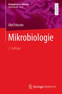 Mikrobiologie (Kompaktwissen Biologie) , 2. Auflage