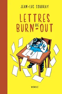 Jean-Luc Coudray, "Lettres de burn-out"
