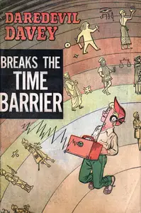 Daredevil Davey Breaks the Time Barrier