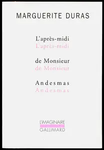 Marguerite Duras, "L'après-midi de monsieur Andesmas"