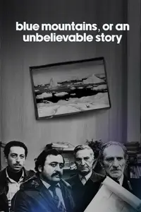 Blue Mountains, or Unbelievable Story (1983)