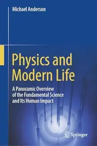 Physics and Modern Life