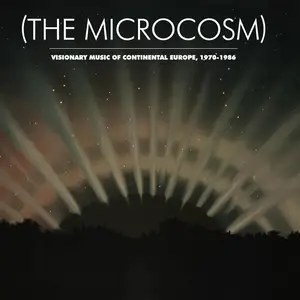 VA - (The Microcosm) Visionary Music of Continental Europe, 1970-1986 (2016)