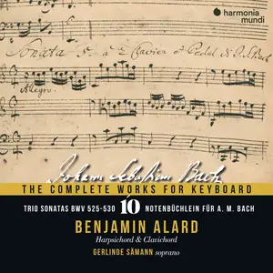 Benjamin Alard - J. S. Bach: The Complete Works for Keyboard, Vol. 10: Trio Sonatas, BWV 525-530 (2025) [24/96]