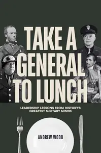 Take a General to Lunch