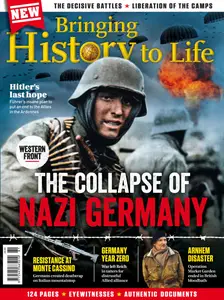 Bringing History to Life - The Collapse of Nazi Germany - Western Front - 5 June 2024