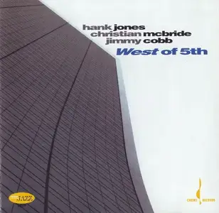 Hank Jones, Christian McBride, Jimmy Cobb - West Of 5th (2006) MCH PS3 ISO + DSD64 + Hi-Res FLAC