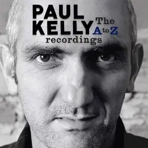 Paul Kelly - The A to Z Recordings (2010)