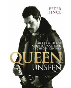 Queen Unseen: My Life with the Greatest Rock Band of the 20th Century (Repost)
