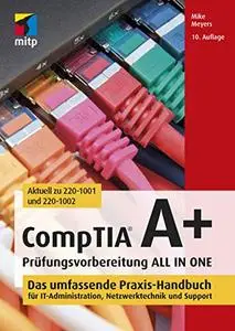 CompTIA A+ All in One (220-1001 & 220-1002)