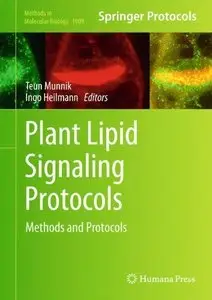 Plant Lipid Signaling Protocols (Methods in Molecular Biology) (repost)