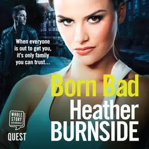 «Born Bad» by Heather Burnside