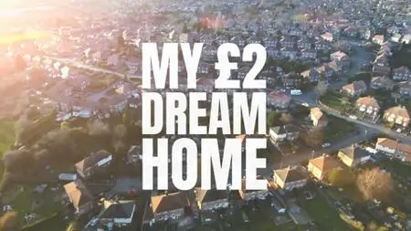 CH4. - My 2 Pounds Dream Home (2022)