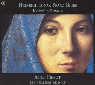 Alice Piérot - Heinrich Ignaz Franz Biber: Mysterien Sonaten (2002)