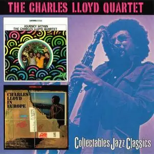 The Charles Lloyd Quartet - Journey Within (1967) & Charles Lloyd In Europe (1968) [Reissue 1998]