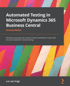 Automated Testing in Microsoft Dynamics 365 Business Central, 2nd Edition [Repost]