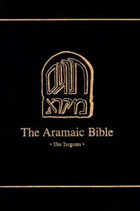 The Targum of Lamentations 17B (Aramaic Bible) (Repost)