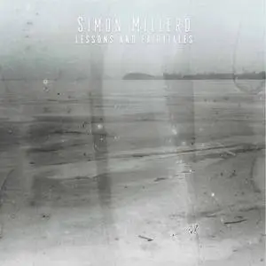 Simon Millerd - Lessons And Fairytales (2017) [Official Digital Download 24/88]