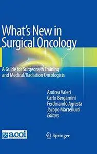 What's New in Surgical Oncology: A Guide for Surgeons in Training and Medical/Radiation Oncologists [repost]